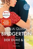Bridgerton - Der Duke und ich di Julia Quinn edito da HarperCollins