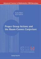Proper Group Actions and the Baum-Connes Conjecture di Guido Mislin, Alain Valette edito da Birkhäuser Basel