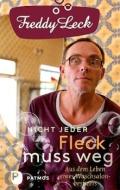 Nicht jeder Fleck muss weg di Freddy Leck, Ulrich Beckers edito da Patmos-Verlag