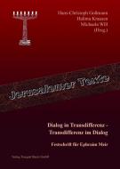 Dialog in Transdifferenz - Transdifferenz im Dialog edito da Bautz, Traugott