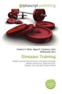 Dinosaur Training edito da Alphascript Publishing