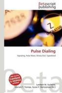 Pulse Dialing edito da Betascript Publishing