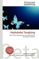 Heptaloba Tanglong edito da Betascript Publishing