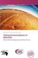 Telecommunications In Namibia edito da Crypt Publishing