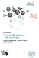 Thyroid-hormone Transaminase edito da Duc