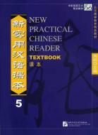 New Practical Chinese Reader 5, Textbook di Xun Liu edito da China Book Trading GmbH