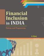 Financial Inclusion in India di N. Mani edito da New Century Publications