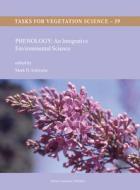Phenology: An Integrative Environmental Science edito da Springer Netherlands