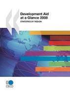 Development Aid At A Glance edito da Organization For Economic Co-operation And Development (oecd