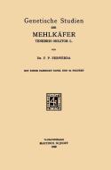 Genetische Studien am Mehlkäfer Tenebrio Molitor L di Feiko Pier Ferwerda edito da Springer Netherlands