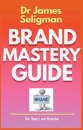 Brand Mastery Guide