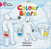 Colour Bears Workbook di Tasha Pym, Liz Pichon edito da HARPERCOLLINS UK