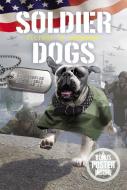 Soldier Dogs: Victory at Normandy di Marcus Sutter edito da HARPER FESTIVAL