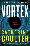 Vortex di Catherine Coulter edito da HarperCollins Publishers Inc