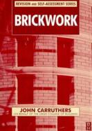 Brickwork di John Carruthers edito da Society for Neuroscience