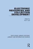 Electronic Resources And Collection Development edito da Taylor & Francis Ltd