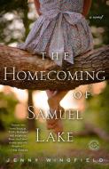 The Homecoming of Samuel Lake di Jenny Wingfield edito da RANDOM HOUSE