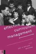 Effective Curriculum Management di Neil Kitson edito da Routledge