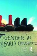 Gender in Early Childhood di Nicola Yelland edito da Routledge