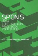 Spon's Irish Construction Price Book edito da Taylor & Francis Group