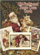 Old-fashioned Santa Claus Postcards In Full Colour di Suzanne Presley edito da Dover Publications Inc.