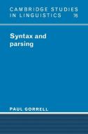 Syntax and Parsing di Paul Gorrell, Gorrell Paul edito da Cambridge University Press