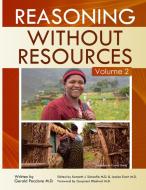 Reasoning Without Resources Volume II di Paccione M.D. Gerald Paccione edito da Lulu Press