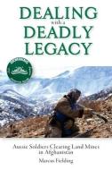 Dealing With A Deadly Legacy di Fielding Marcus Fielding edito da Echo Books