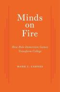 Minds on Fire di Mark C. Carnes edito da Harvard University Press