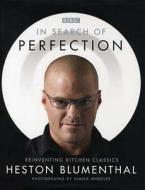 In Search of Perfection di Heston Blumenthal edito da Bloomsbury Publishing PLC