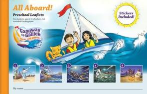 Gangway to Galilee All Aboard Preschool Leaflets edito da Concordia Publishing House