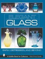 Elegant Glass di Debbie Coe edito da Schiffer Publishing Ltd