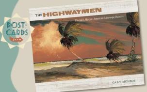 Postcards From The Highwaymen di Gary Monroe edito da University Press Of Florida