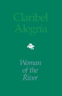 Woman of the River di Claribel Alegria edito da University of Pittsburgh Press