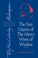 The First Quarto of `The Merry Wives of Windsor' di David Lindley edito da Cambridge University Press