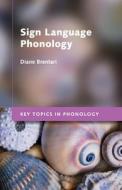 Sign Language Phonology di Diane Brentari edito da Cambridge University Press