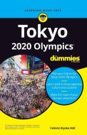 Tokyo 2020 for Dummies di Dummies edito da FOR DUMMIES