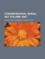Congressional Serial Set Volume 4967 di United States Government Office edito da Rarebooksclub.com