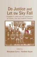 Do Justice and Let the Sky Fall edito da Taylor & Francis Ltd