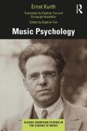 Music Psychology di Ernst Kurth edito da Taylor & Francis Ltd