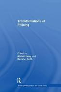 Transformations of Policing di Mr. Alistair Henry edito da Taylor & Francis Ltd