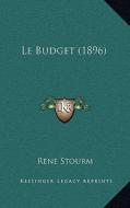 Le Budget (1896) di Rene Stourm edito da Kessinger Publishing