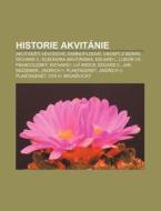 Historie Akvit Nie: Akvit N T V Vodov , di Zdroj Wikipedia edito da Books LLC, Wiki Series