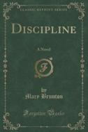 Discipline di Mary Brunton edito da Forgotten Books