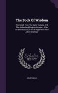 The Book Of Wisdom di Anonymous edito da Palala Press