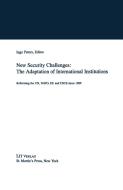 New Security Challenges: the Adaptations of International Institutions di Na Na edito da Palgrave Macmillan