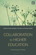 Collaboration in Higher Education edito da BLOOMSBURY ACADEMIC