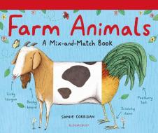 Farm Animals di Sophie Corrigan edito da Bloomsbury Publishing PLC