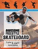 Awesome Skateboard Tricks & Stunts di Lori Polydoros edito da Capstone Press