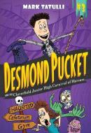 Desmond Pucket and the Cloverfield Junior High Carnival of Horrors di Mark Tatulli edito da ANDREWS & MCMEEL